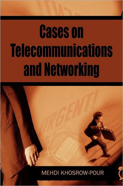 Cover for Mehdi Khosrow-pour · Cases on Telecommunications and Networking (Gebundenes Buch) (2006)