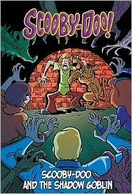 Cover for Scott Cunningham · Scooby-Doo and the shadow goblin (Bog) [Reinforced library bound edition] (2011)
