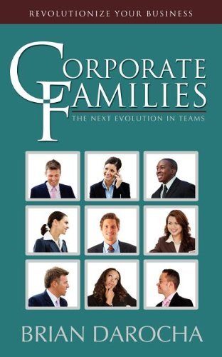 Cover for Brian Darocha · Corporate Families: The Next Evolution in Teams (Pocketbok) (2008)