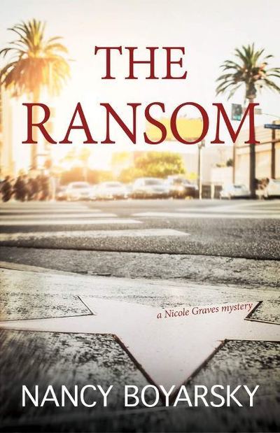 Cover for Nancy Boyarsky · The Ransom: A Nicole Graves Mystery (Paperback Book) (2019)