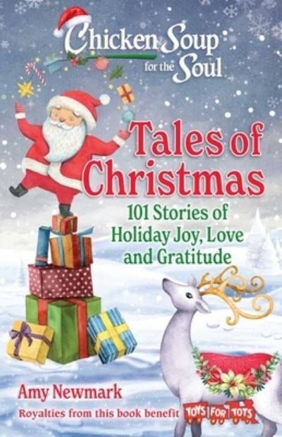 Cover for Amy Newmark · Chicken Soup for the Soul: Tales of Christmas: 101 Stories of Holiday Joy, Love and Gratitude (Taschenbuch) (2024)