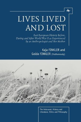 Cover for Kaja Finkler · Lives Lived and Lost: East European History Before, During, and After World War II as Experienced by an Anthropologist and Her Mother (Taschenbuch) (2012)
