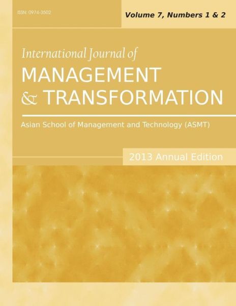 Cover for Siddhartha Sarkar · International Journal of Management and Transformation: (2013 Annual Edition) (Paperback Book) (2014)