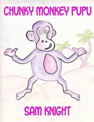 Cover for Sam Knight · Chunky Monkey Pupu (Pocketbok) (2013)