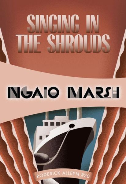 Cover for Ngaio Marsh · Singing in the Shrouds: Inspector Roderick Alleyn #20 (Inspectr Roderick Alleyn) (Taschenbuch) (2014)