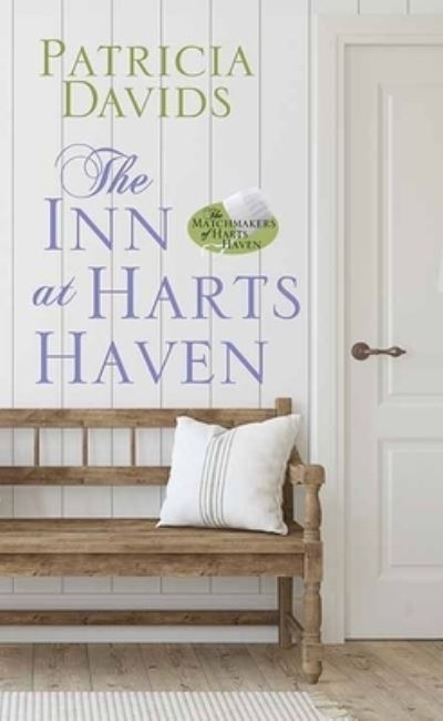 Cover for Patricia Davids · The Inn at Harts Haven (Hardcover Book) (2022)