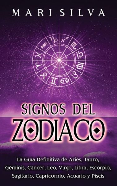 Cover for Mari Silva · Signos del Zodiaco (Hardcover Book) (2021)