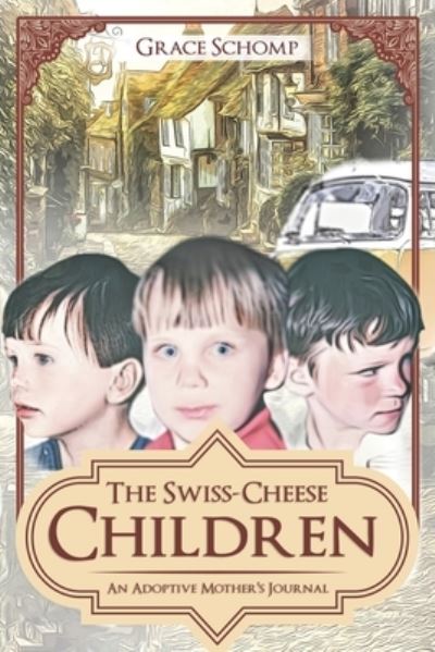 Cover for Grace Schomp · The Swiss-Cheese Children (Paperback Book) (2021)