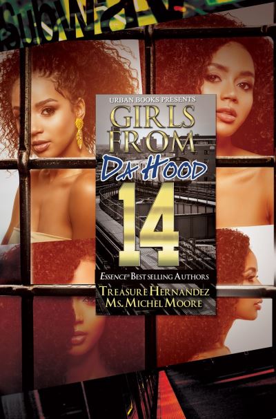 Girls From Da Hood 14 - Treasure Hernandez - Kirjat - Kensington Publishing - 9781645561170 - tiistai 24. marraskuuta 2020