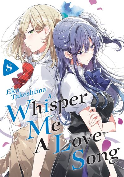 Cover for Eku Takeshima · Whisper Me a Love Song 8 - Whisper Me a Love Song (Paperback Book) (2024)