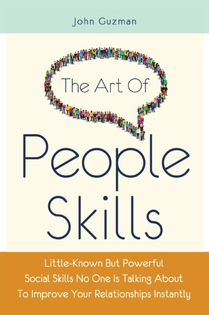 Cover for John Guzman · The Art Of People Skills (Paperback Book) (2019)