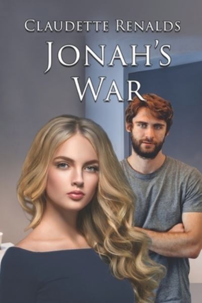 Cover for Claudette Renalds · Jonah's War (Paperback Book) (2021)