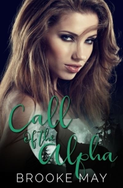 Cover for Brooke May · Call of the Alpha (Pocketbok) (2020)