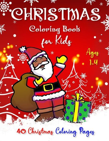 Cover for Elena Yalcin · CHRISTMAS Coloring Book for Kids Ages 1-4 (Pocketbok) (2020)