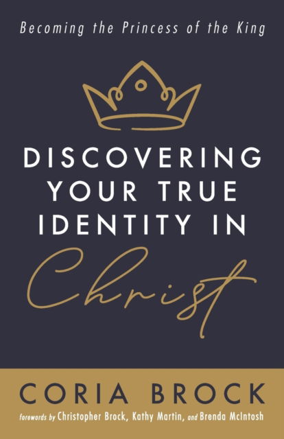 Cover for Coria Brock · Discovering Your True Identity in Christ (Paperback Book) (2021)