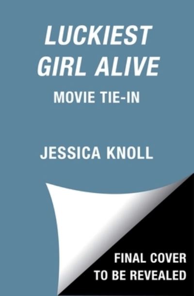 Cover for Jessica Knoll · Luckiest Girl Alive (Taschenbuch) (2022)