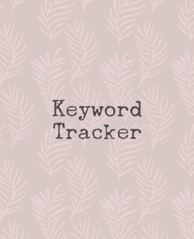 Cover for Teecee Design Studio · Keyword Tracker (Paperback Bog) (2019)