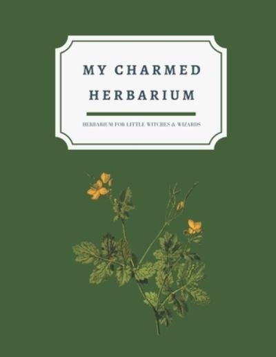 Cover for 4 Seasons Collection Notebooks · My charmed herbarium (Paperback Book) (2019)