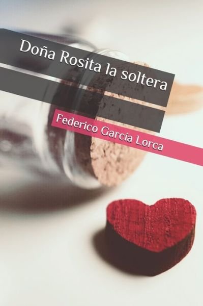 Cover for Federico García Lorca · Dona Rosita la soltera (Paperback Book) (2019)