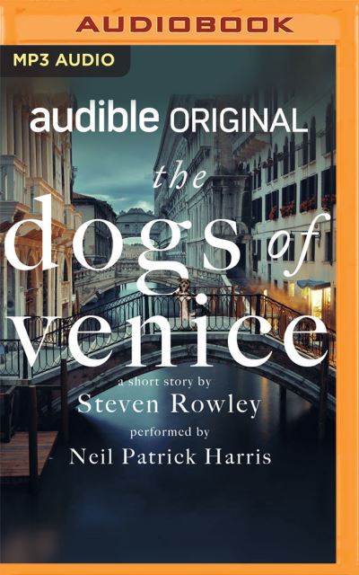 Cover for Steven Rowley · The Dogs of Venice (CD) (2021)