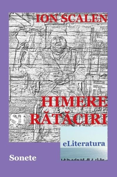 Cover for Ion Scalen · Himere Si Rataciri (Taschenbuch) (2018)