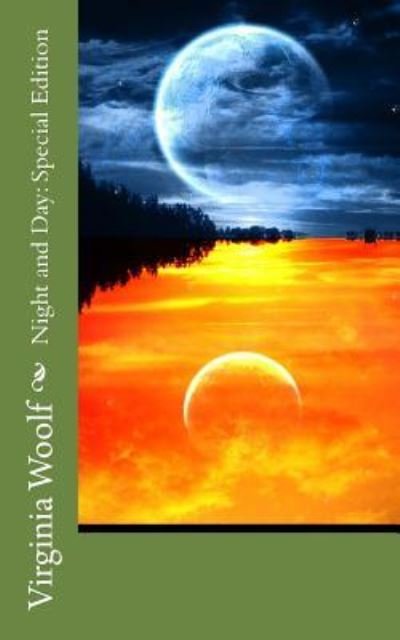 Night and Day - Virginia Woolf - Livros - On Demand Publishing, LLC-Create Space - 9781718636170 - 2 de maio de 2018