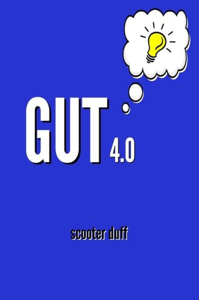 Cover for Scooter Duff · Gut 4.0 (Paperback Book) (2018)