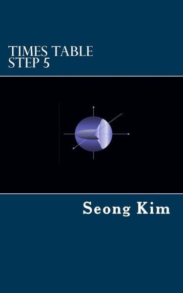 Cover for Seong R Kim · Times Table Step 5 (Paperback Bog) (2018)