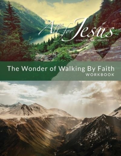 Cover for Richard T Case · Wonder of Walking by Faith (Paperback Book) (2020)