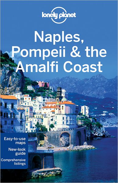 Cover for Cristian Bonetto · Lonely Planet Regional Guides: Naples, Pompeii &amp; the Amalfi Coast (Buch) (2013)