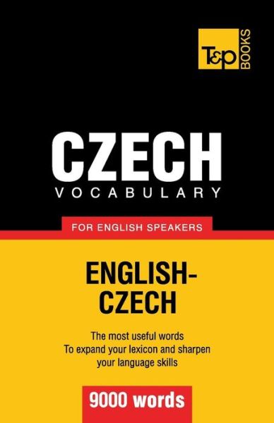 Cover for Andrey Taranov · Czech Vocabulary for English Speakers - 9000 Words (Paperback Book) (2012)