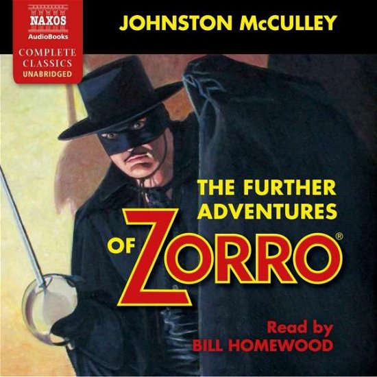 Cover for Bill Homewood · * The further Adventures of Zorro (CD) [Unabridged edition] (2016)