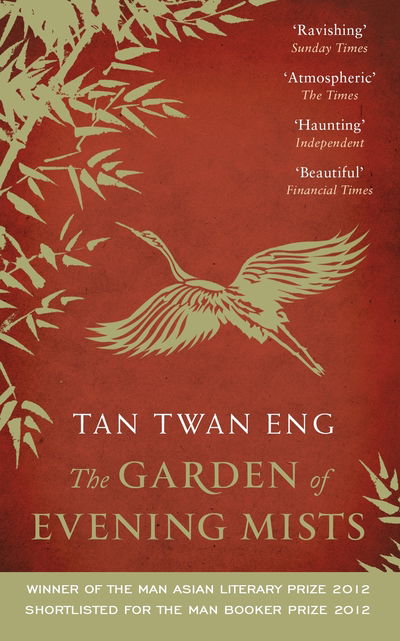 Cover for Tan Twan Eng · Garden of evening mists (Paperback Book) (2012)