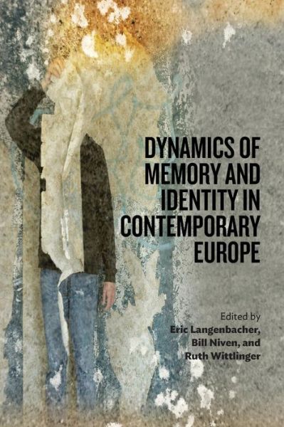 Cover for Eric Langenbacher · Dynamics of Memory and Identity in Contemporary Europe (Paperback Book) (2015)