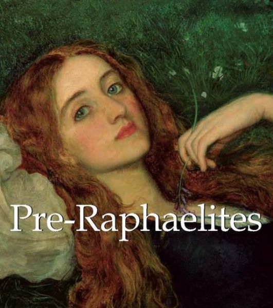 Cover for Robert de la Sizeranne · Pre-Raphaelites - Mega Square (Hardcover Book) (2014)