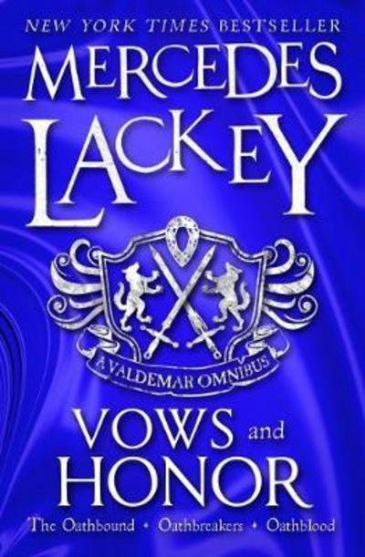 Cover for Mercedes Lackey · Vows &amp; Honor: A Valdemar Omnibus (Paperback Book) (2017)