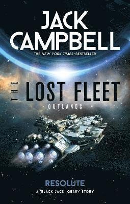 Cover for Jack Campbell · The Lost Fleet: Outlands - Resolute - The Lost Fleet (Paperback Bog) (2022)