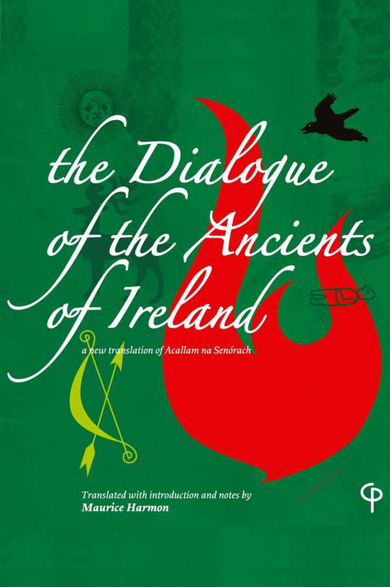 The Dialogue of the Ancients of Ireland - Carysfort Press Ltd. - - Books - Peter Lang International Academic Publis - 9781789971170 - April 6, 2020