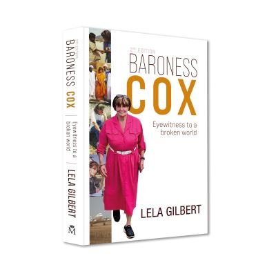 Cover for Lela Gilbert · Baroness Cox 2nd Edition: Eyewitness to a broken world (Paperback Book) [New edition] (2021)