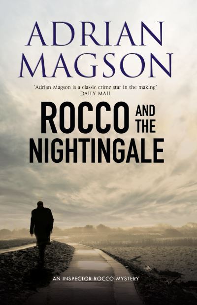 Cover for Adrian Magson · Rocco and the Nightingale - Inspector Lucas Rocco (Paperback Book) (2021)