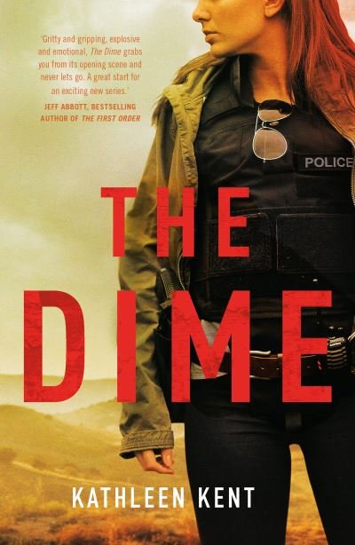 Cover for Kathleen Kent · The Dime - Betty Rhyzyk (Paperback Book) (2022)
