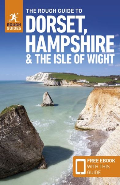 Cover for Rough Guides · The Rough Guide to Dorset, Hampshire &amp; the Isle of Wight: Travel Guide with eBook - Rough Guides Main Series (Paperback Book) [5 Revised edition] (2024)