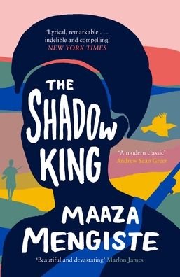 The Shadow King: SHORTLISTED FOR THE BOOKER PRIZE 2020 - Maaza Mengiste - Livros - Canongate Books - 9781838851170 - 13 de agosto de 2020