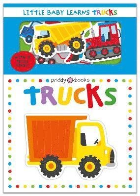 Cover for Priddy Books · Little Baby Learns: Trucks - Little Baby Learns (Board book) (2022)