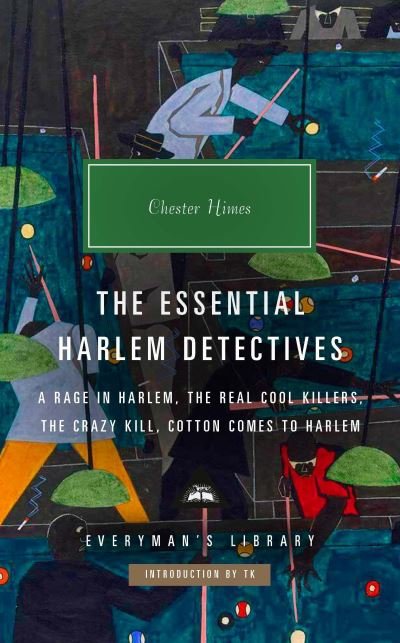 Cover for Chester Himes · The Essential Harlem Detectives - Everyman's Library CLASSICS (Gebundenes Buch) (2024)