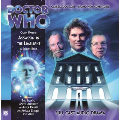 Cover for Robert Ross · Assassin in the Limelight - Doctor Who (Audiobook (CD)) (2008)