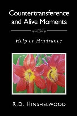 Cover for Robert Hinshelwood · Countertransference and Alive Moments: Help or Hindrance (Paperback Book) (2016)