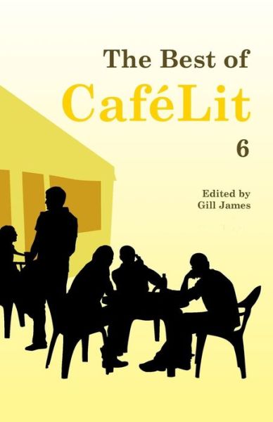 Cover for The Best of CaféLit 6 (Paperback Book) (2017)