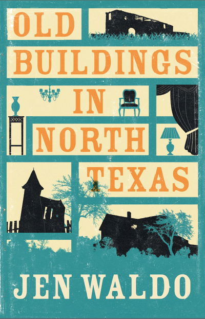 Cover for Jen Waldo · Old Buildings in North Texas (Paperback Book) (2017)