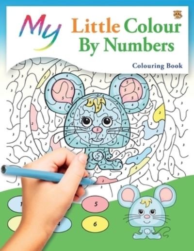 Cover for Mickey MacIntyre · My Little Colour By Numbers Colouring Book (Paperback Book) (2020)